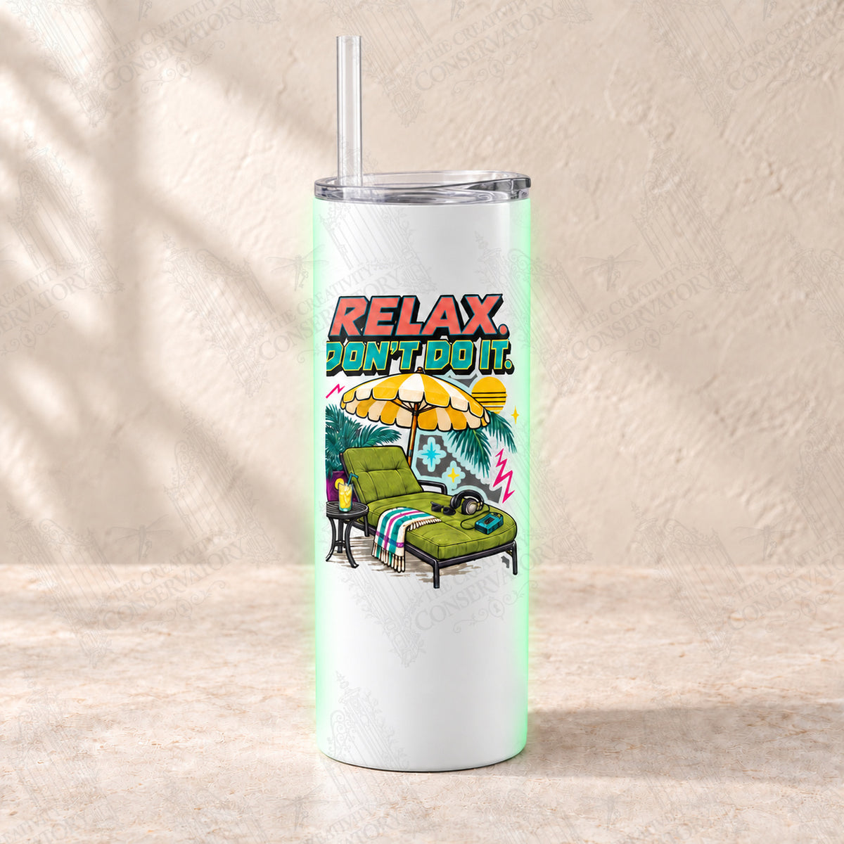 Relax, Don’t Do It—Finally, Instructions I Can Follow on green glow tumbler with clear reusable straw; faint diagonal Wondergate watermark across the entire image