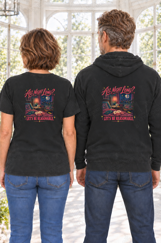 All Night Long? Let’s Be Reasonable — back print on approved middle-aged T-shirt and hoodie models; proportional 10-inch-wide artwork; faint diagonal Wondergate watermark across the entire image